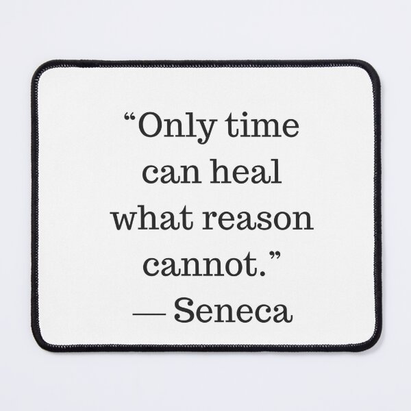 Item preview, Stoic Wisdom Quotes - Seneca - Only time can heal what reason cannot designed and sold by Inspirationmotivation.
