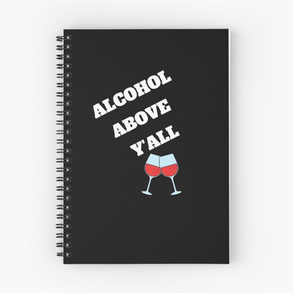 Item preview, Alcohol above y'all savage designed and sold by TextToTee.