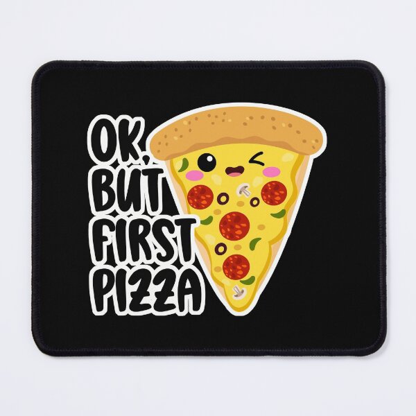 Item preview, Ok But First Pizza designed and sold by Cute-World.