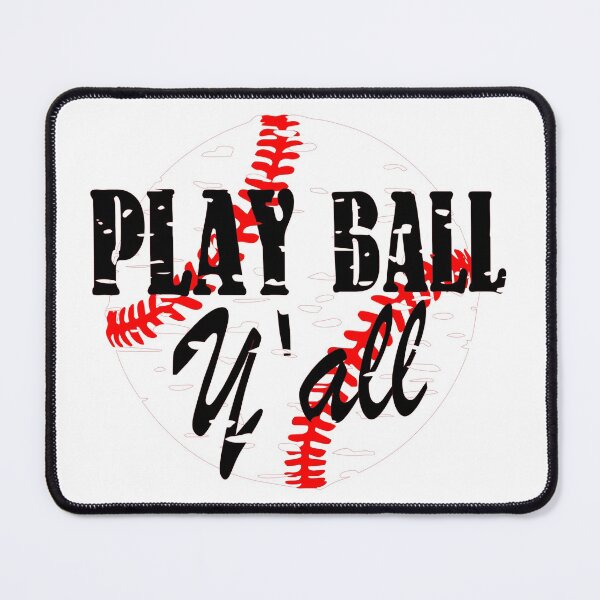 Item preview, Play Ball Y'all!-Gift idea for southerners designed and sold by BRtisticDesigns.