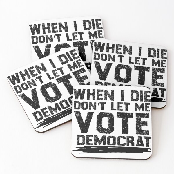 Item preview, when is die don't let me vote democrat designed and sold by Smn Blil.