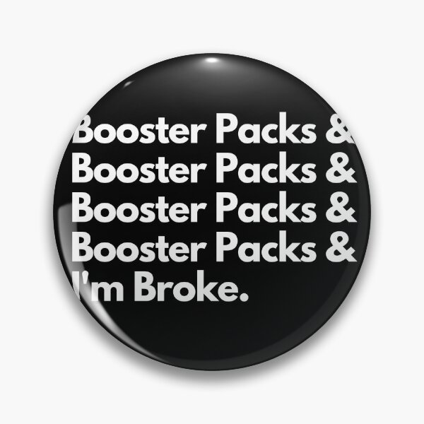 Item preview, Booster Packs & Booster Packs & Booster Packs & I'm Broke -  Magic Gathering Funny Print designed and sold by ToplineDesigns.