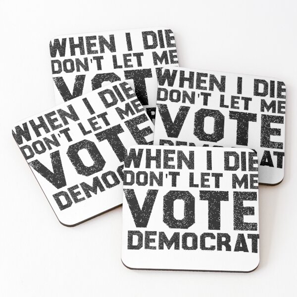 Item preview, when is die don't let me vote democrat designed and sold by Smn Blil.