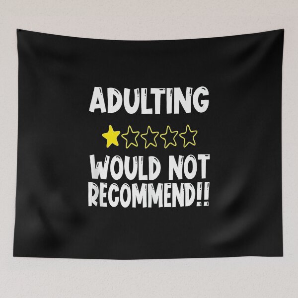 Item preview, Adulting Would Not Recommend designed and sold by AWNR12345.