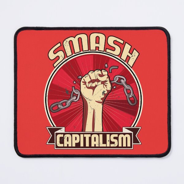 Item preview, Smash Capitalism- communism- anti racism- resistance- revolution designed and sold by Rajpramanik.