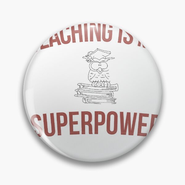 Item preview, TEACHING IS MY SUPERPOWER designed and sold by Marakstore.