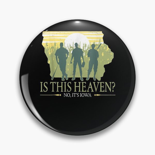 Item preview, Is This Heaven No It's Iowa Vintage Field Of Baseball Dreams designed and sold by gillphil.