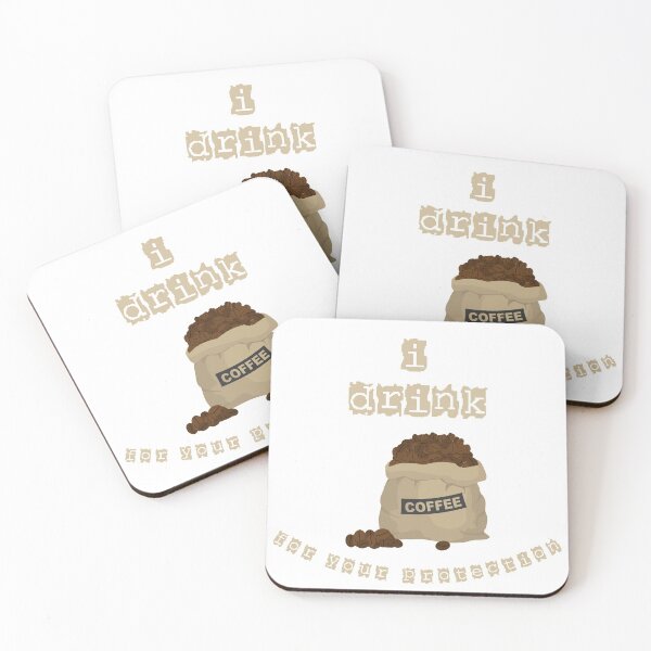 Item preview, I Drink Coffee For Your Protection Bag Of Beans designed and sold by LuckyKermit.
