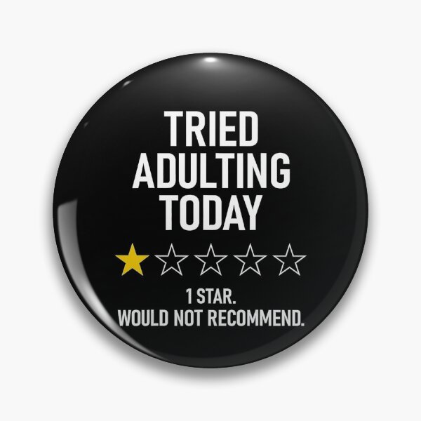 Item preview, Adulting Would Not Recommend designed and sold by AWNR12345.