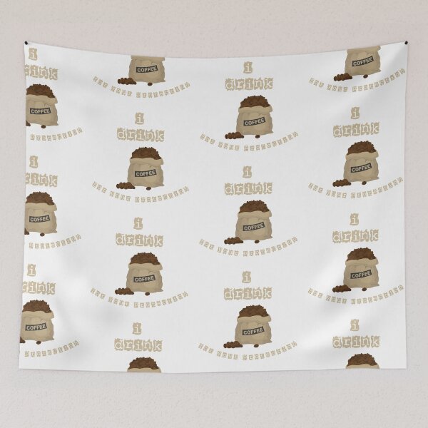 Item preview, I Drink Coffee For Your Protection Bag Of Beans designed and sold by LuckyKermit.
