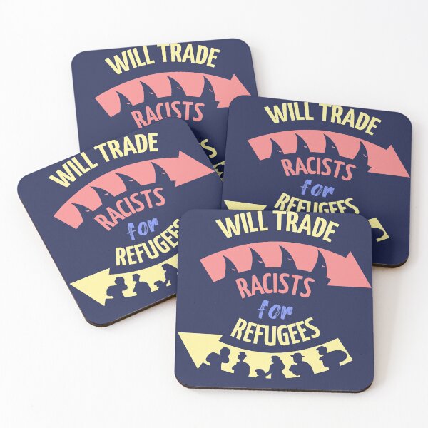 Item preview, Will Trade Racists For Refugees designed and sold by Hot From Oven.