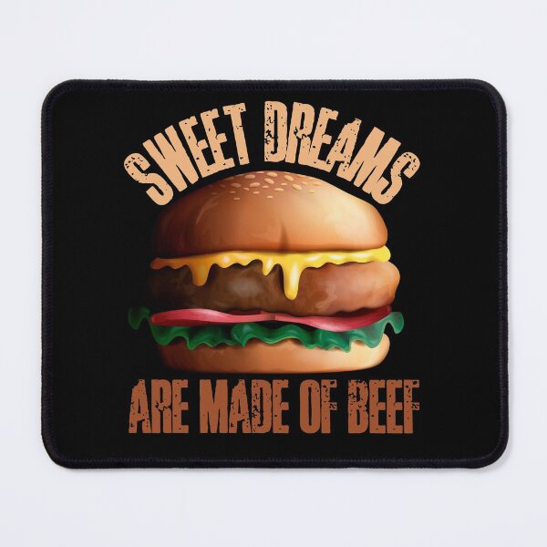 Item preview, Sweet dreams are made of beef designed and sold by HROC.