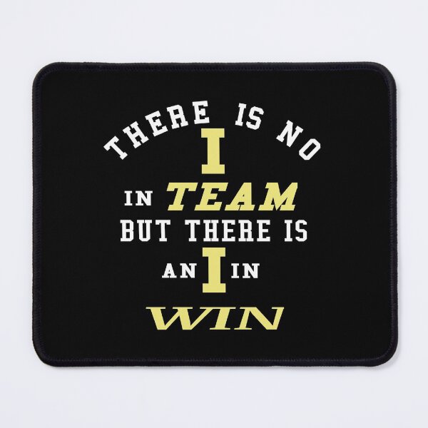 Item preview, There's No I in Team, But there's an I in Win sports product designed and sold by BRtisticDesigns.