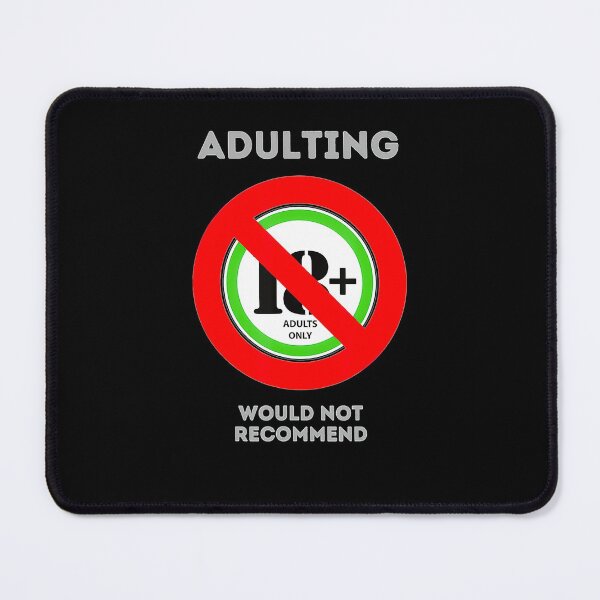 Item preview, Adulting Would Not Recommend designed and sold by AWNR12345.