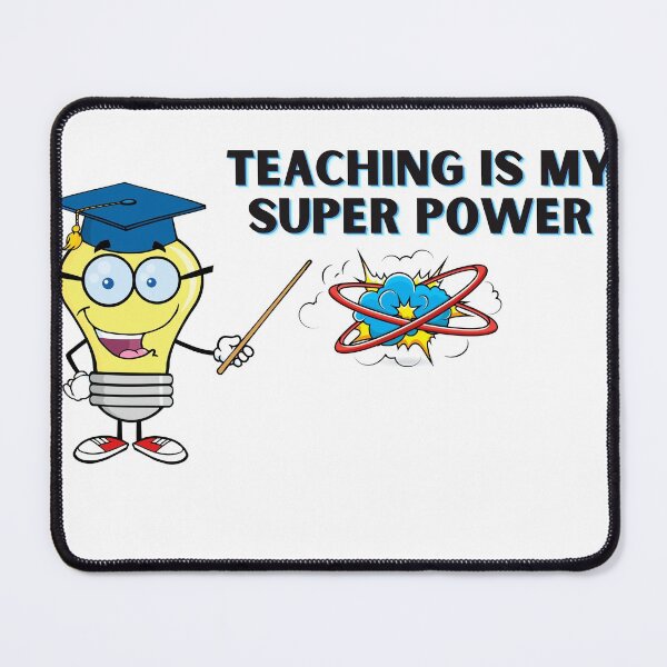 Item preview, Teaching is my  Super power      designed and sold by Reo12.