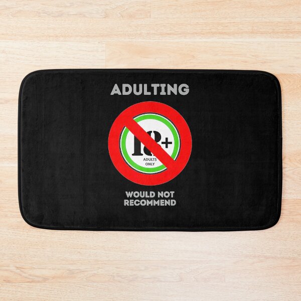 Item preview, Adulting Would Not Recommend designed and sold by AWNR12345.