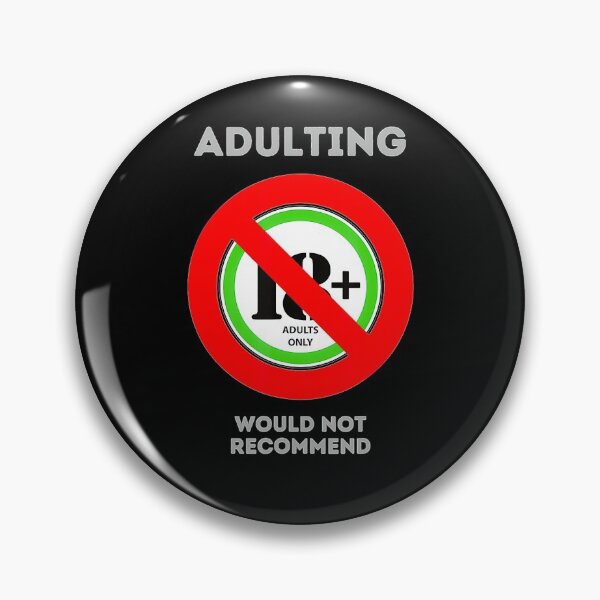 Item preview, Adulting Would Not Recommend designed and sold by AWNR12345.