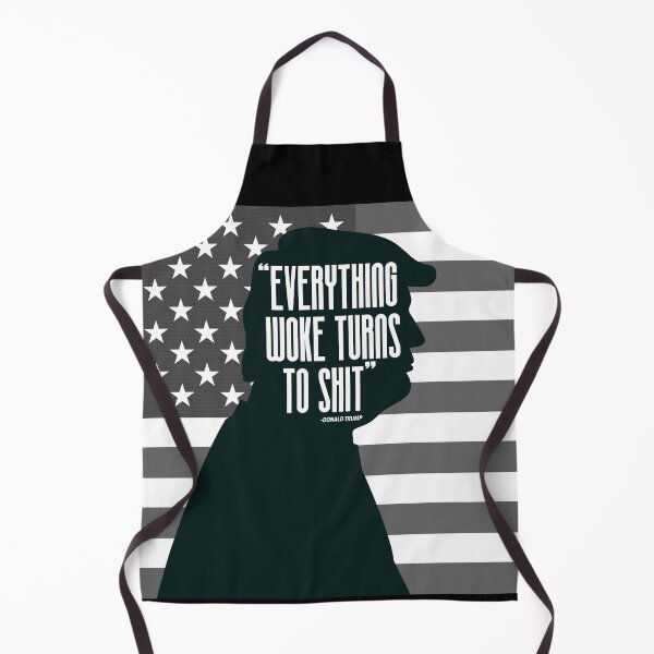Item preview, Funny donald Trump "Everything Woke Turns to Shit" Political designed and sold by Linery Brand.