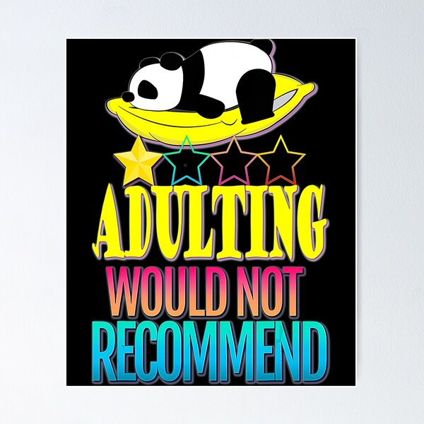 Item preview, Adulting Would Not Recommend designed and sold by AWNR12345.