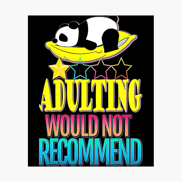 Item preview, Adulting Would Not Recommend designed and sold by AWNR12345.
