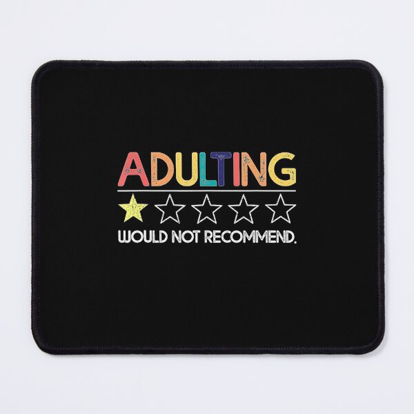 Item preview, Adulting Would Not Recommend designed and sold by AWNR12345.