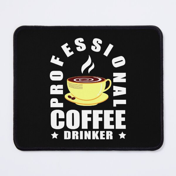 Item preview, Cool Professional Coffee Drinker Coffee Lover designed and sold by vineeth.