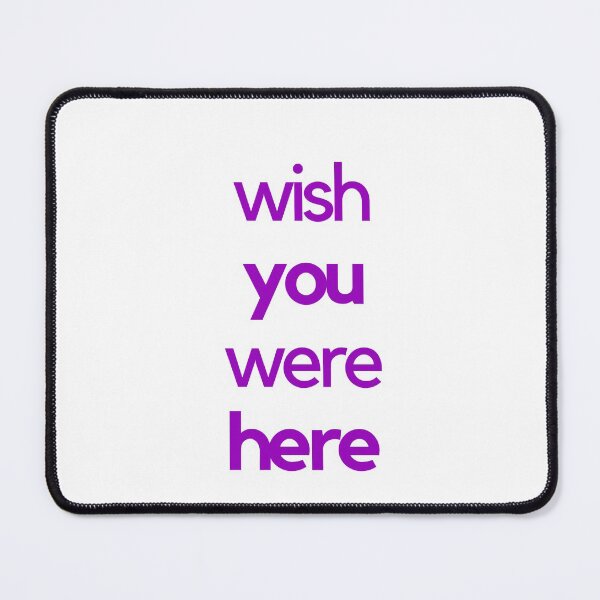 Item preview, WISH YOU WERE HERE designed and sold by Inspirationmotivation.