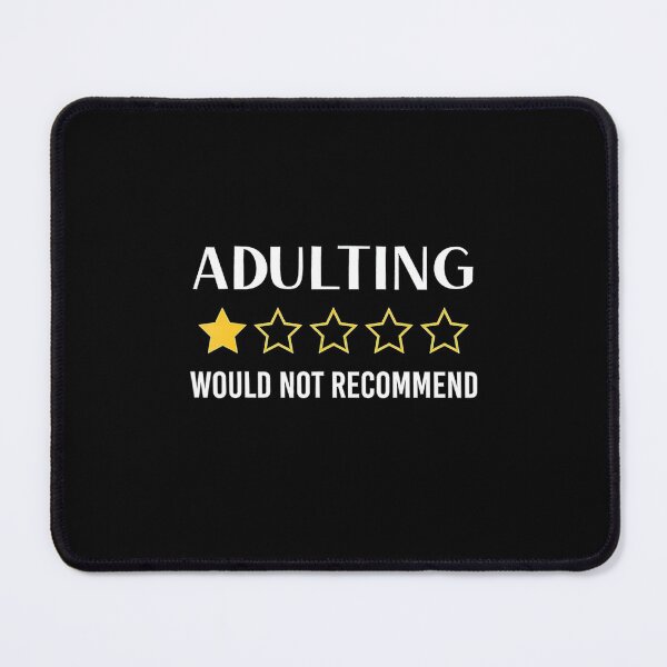 Item preview, Adulting Would Not Recommend designed and sold by AWNR12345.