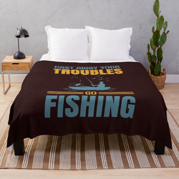 Item preview, Cast Away Your Troubles Go Fishing designed and sold by mostanesta.