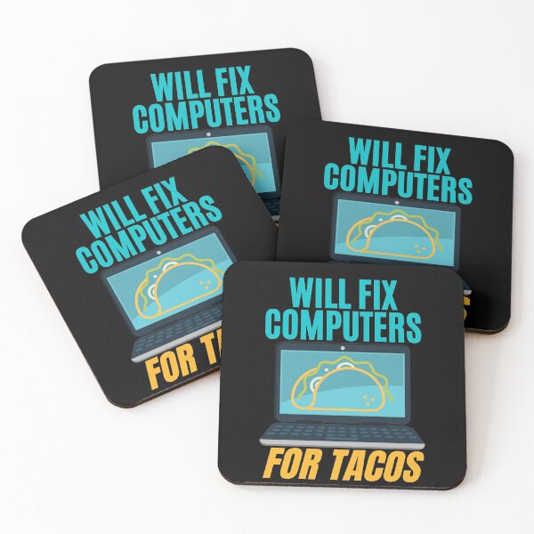 Item preview, Will Fix Computers for Tacos. Funny design for a computer engineer or programmer.  designed and sold by ACC .