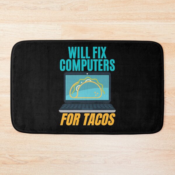 Item preview, Will Fix Computers for Tacos. Funny design for a computer engineer or programmer.  designed and sold by ACC .