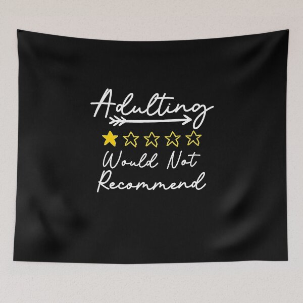 Item preview, Adulting Would Not Recommend designed and sold by AWNR12345.
