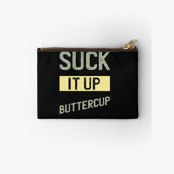 Item preview, Suck It Up Buttercup - Funny Quote Saying designed and sold by DiogoCalheiros.