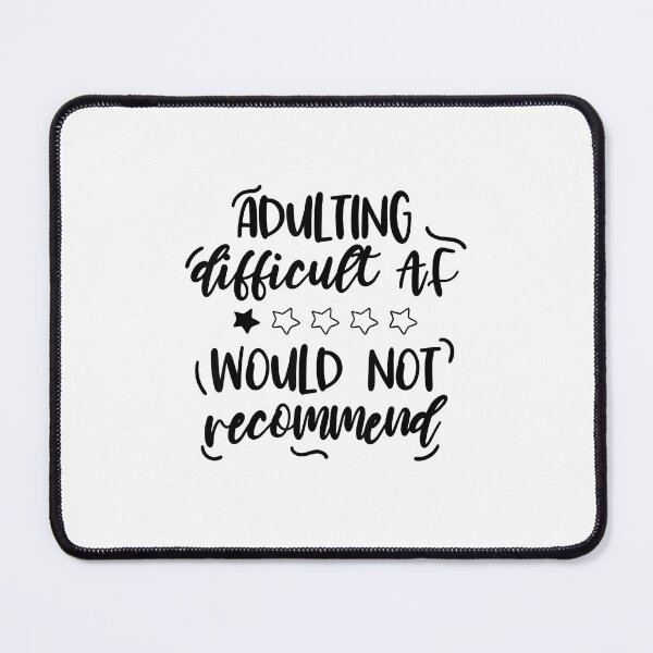 Item preview, Adulting Would Not Recommend designed and sold by AWNR12345.