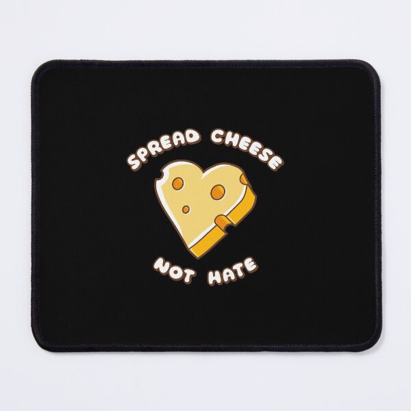 Item preview, Spread Cheese Not Hate designed and sold by lattpag.