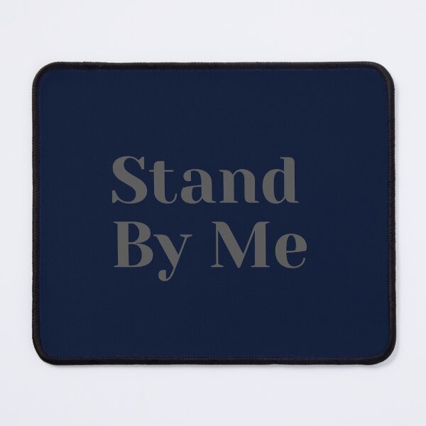 Item preview, Stand By Me designed and sold by Rozlar.