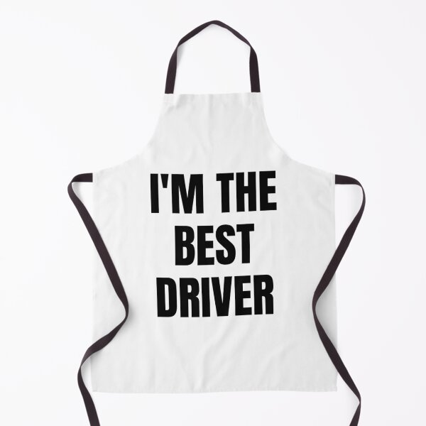 Item preview, I'M THE BEST DRIVER designed and sold by iamxxx.
