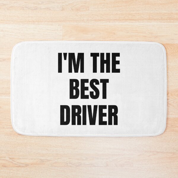 Item preview, I'M THE BEST DRIVER designed and sold by iamxxx.