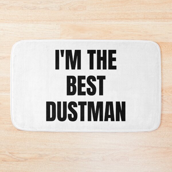 Item preview, I'M THE BEST DUSTMAN designed and sold by iamxxx.