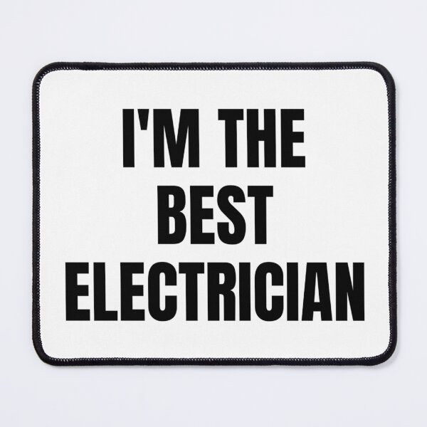 Item preview, I'M THE BEST ELECTRICIAN designed and sold by iamxxx.