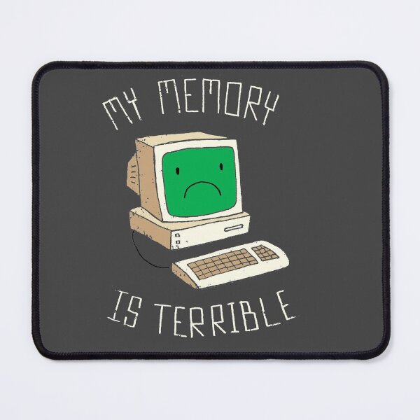Item preview, My Memory Is Terrible designed and sold by DinoMike.