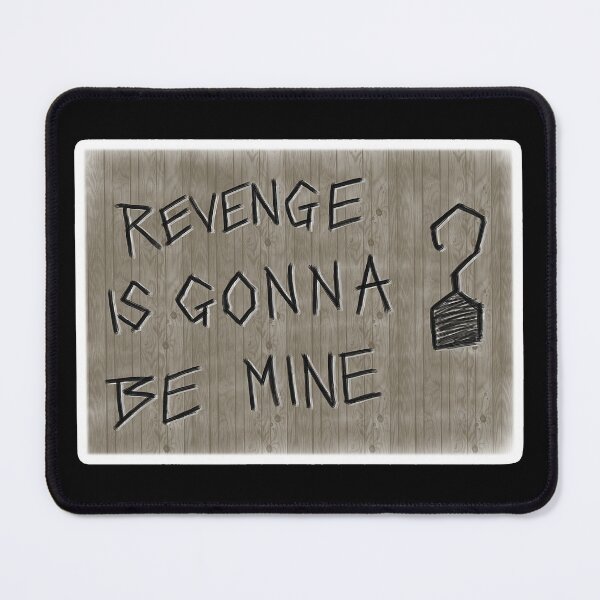 Item preview, Revenge is gonna be mine designed and sold by KillianIsMyHome.
