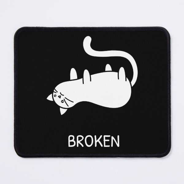 Item preview, Broken Pussy Cat Sad Kitten Funny Insecure Joke Artwork designed and sold by CreatedbyJR.