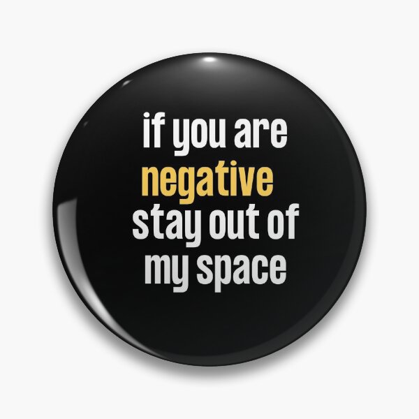 Item preview,  stay away from negative people designed and sold by DareDreams.