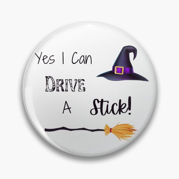 Item preview, Yes I Can Drive A Stick, Funny Witch Quote, Happy Halloween designed and sold by MamaSweetea.