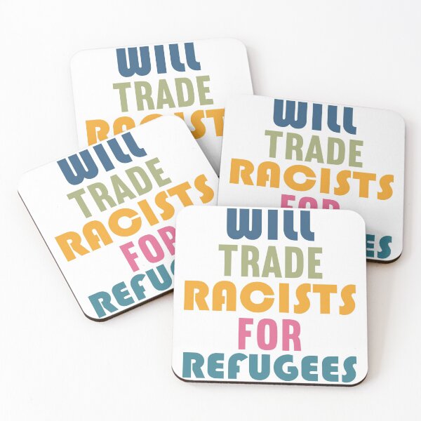 Item preview, Will Trade Racists For Refugee designed and sold by VerasCreations.