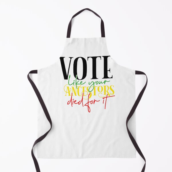 Item preview, Vote Like Your Ancestors died for it designed and sold by BRtisticDesigns.