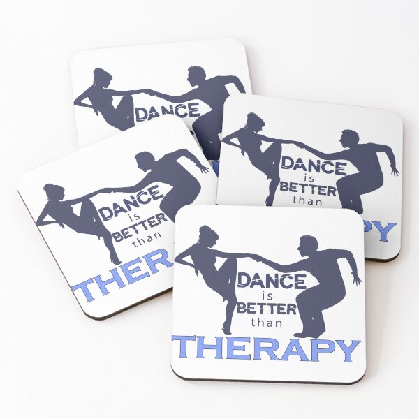 Item preview, Dance is Better than Therapy. designed and sold by Daizyner.