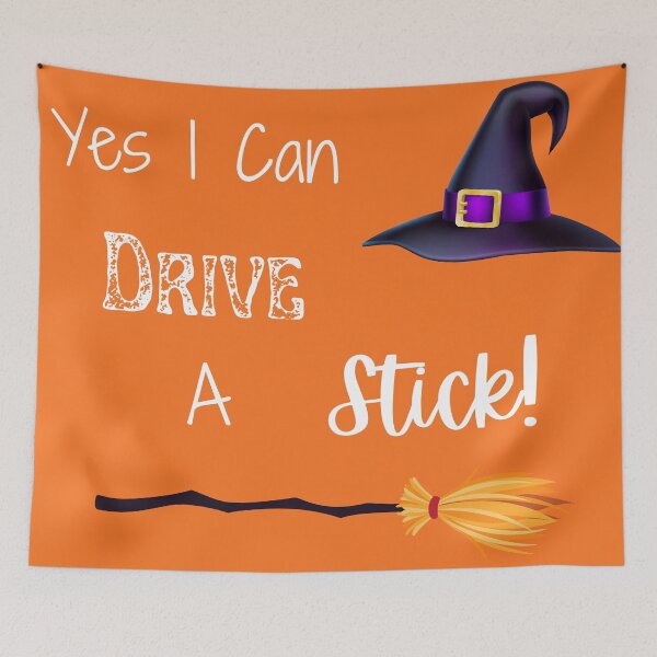 Item preview, Yes I Can Drive A Stick, Funny Witch Quote, Happy Halloween designed and sold by MamaSweetea.