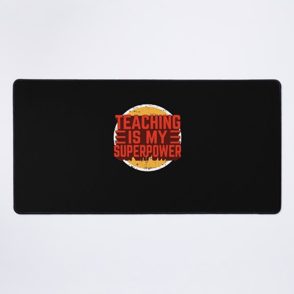 Item preview, "Teaching Is My Superpower" - Funny Super-Teacher Power designed and sold by Unohana.